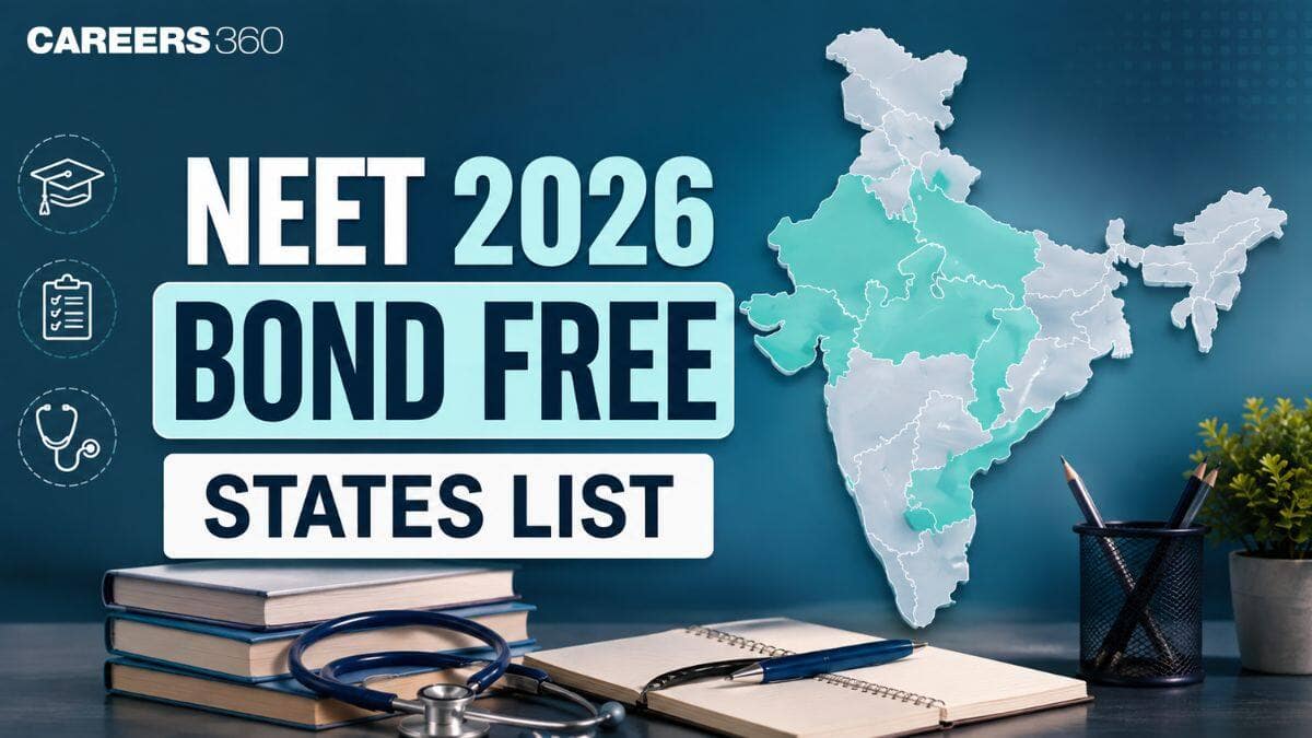 NEET 2026 Bond Free State List: List of States and Discontinuation Penalty