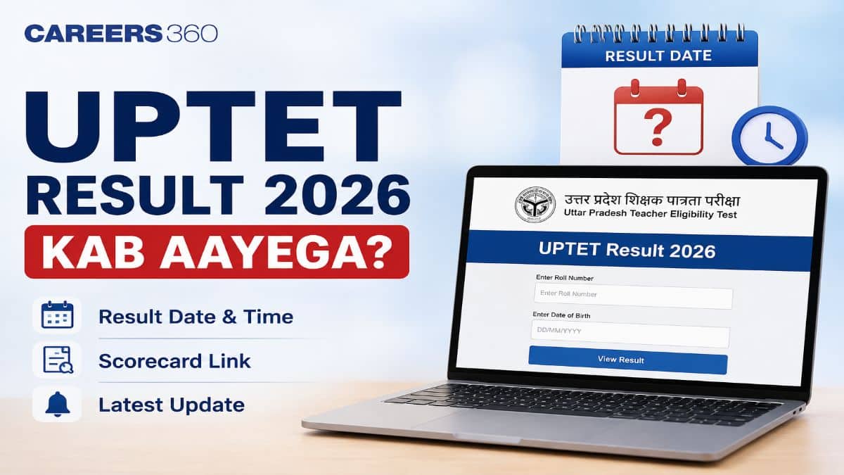 UPTET Result 2026 Kab Aayega? Result Date, Time, Scorecard Link & Latest Update
