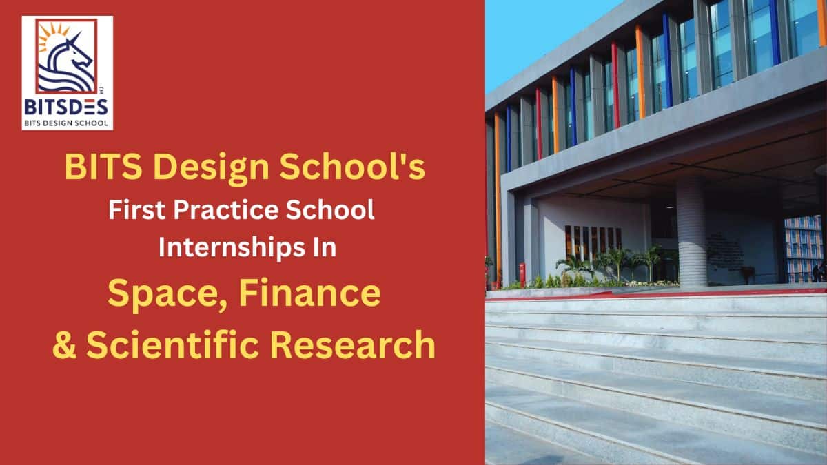 BITS Design School's First Practice School Cohort takes Design into Space, Finance and Scientific Research