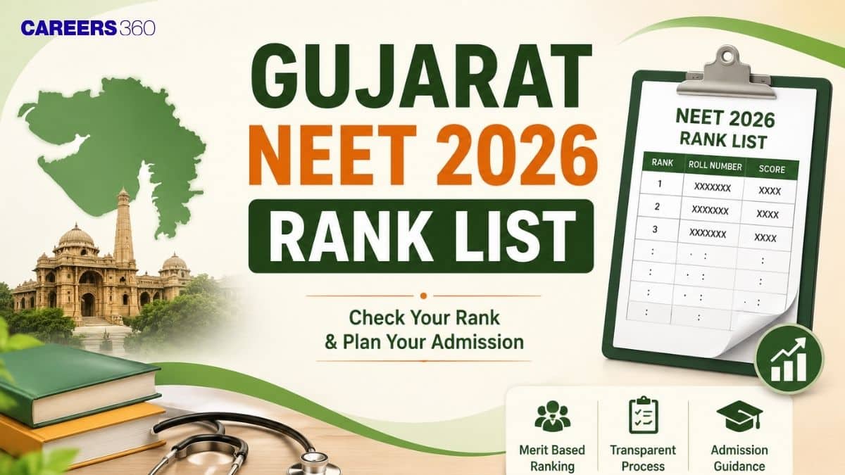 Gujarat NEET Rank List 2026 OUT: Revised Merit List PDF Download at medadmgujarat.org - Careers360