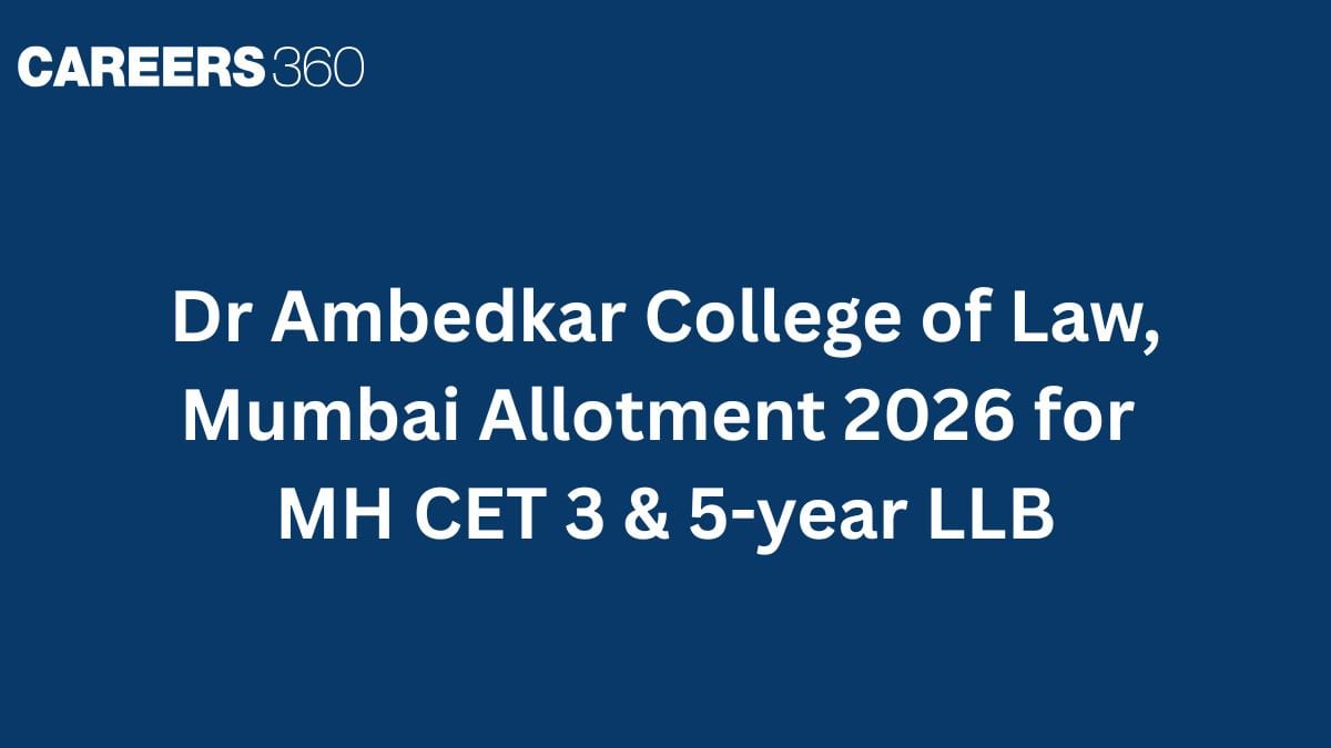 Dr Ambedkar College of Law, Mumbai Allotment 2026 - MH CET 3-year LLB Admissions