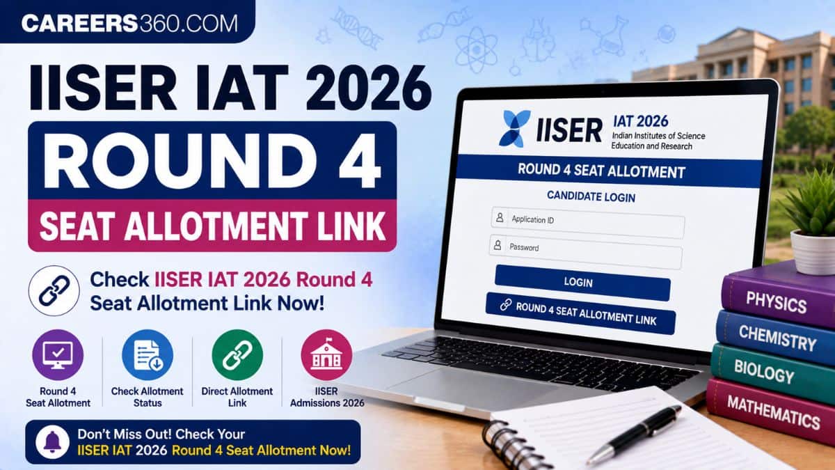 IISER IAT 2026 Round 4 Seat Allotment Link: Check Result