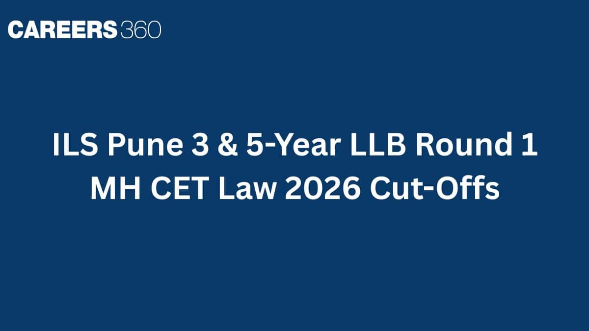 ILS Pune 3 & 5-Year LLB Round 1 MH CET Law 2026 Cut-Offs