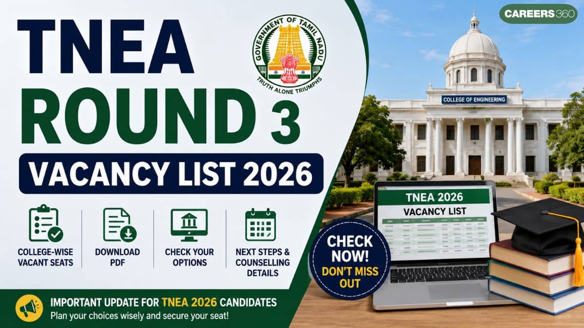 TNEA Round 3 Vacancy List 2026 Released: Check College-Wise Vacant Seats, Download PDF