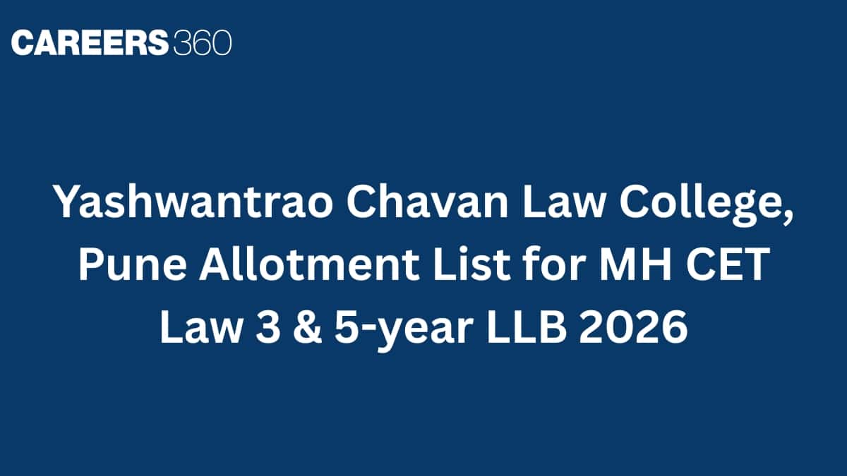 Yashwantrao Chavan Law College, Pune Allotment List for MH CET Law 3 & 5-year LLB 2026