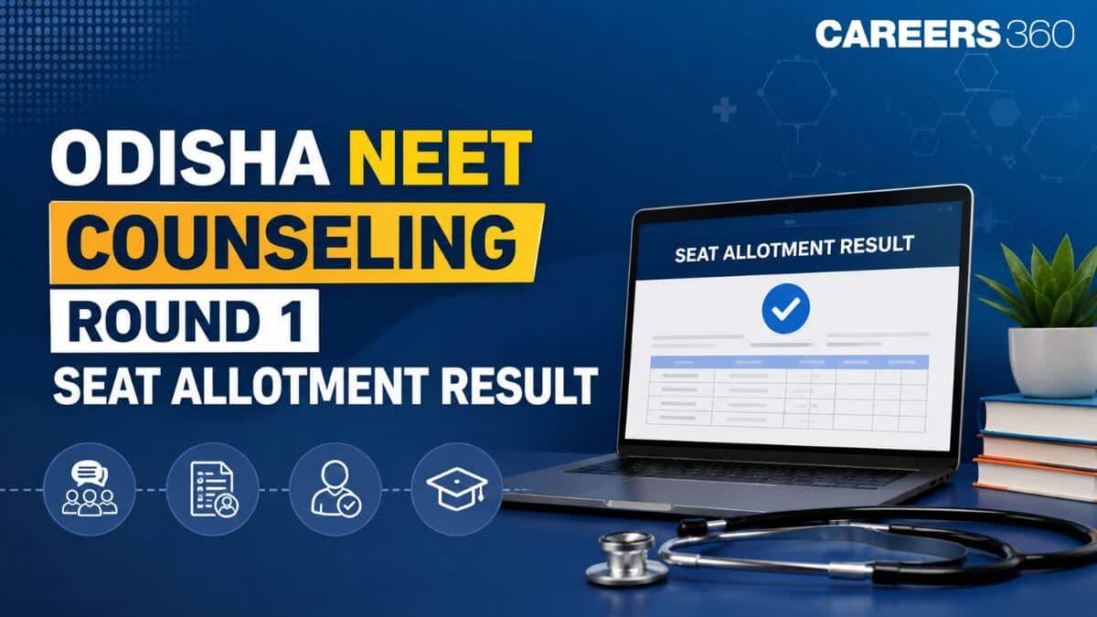 Odisha NEET 2026 Counselling Round 1 Seat Allotment Result (August 20): Direct Link