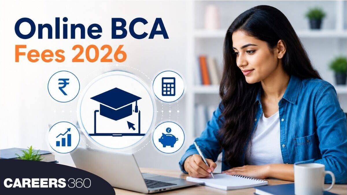 Online BCA Course Fees 2026: Tuition Fee, Admission Fee, Scholarships & Financial Aid