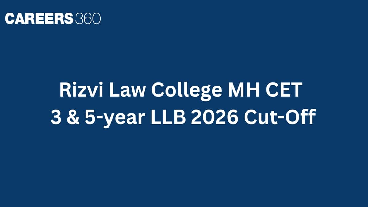 Rizvi Law College MH CET 3 & 5-year LLB 2026 Cut-Off