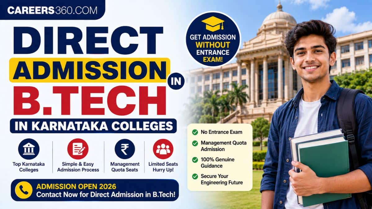 Direct BTech Admission in Karnataka Colleges - Fees & Eligibility