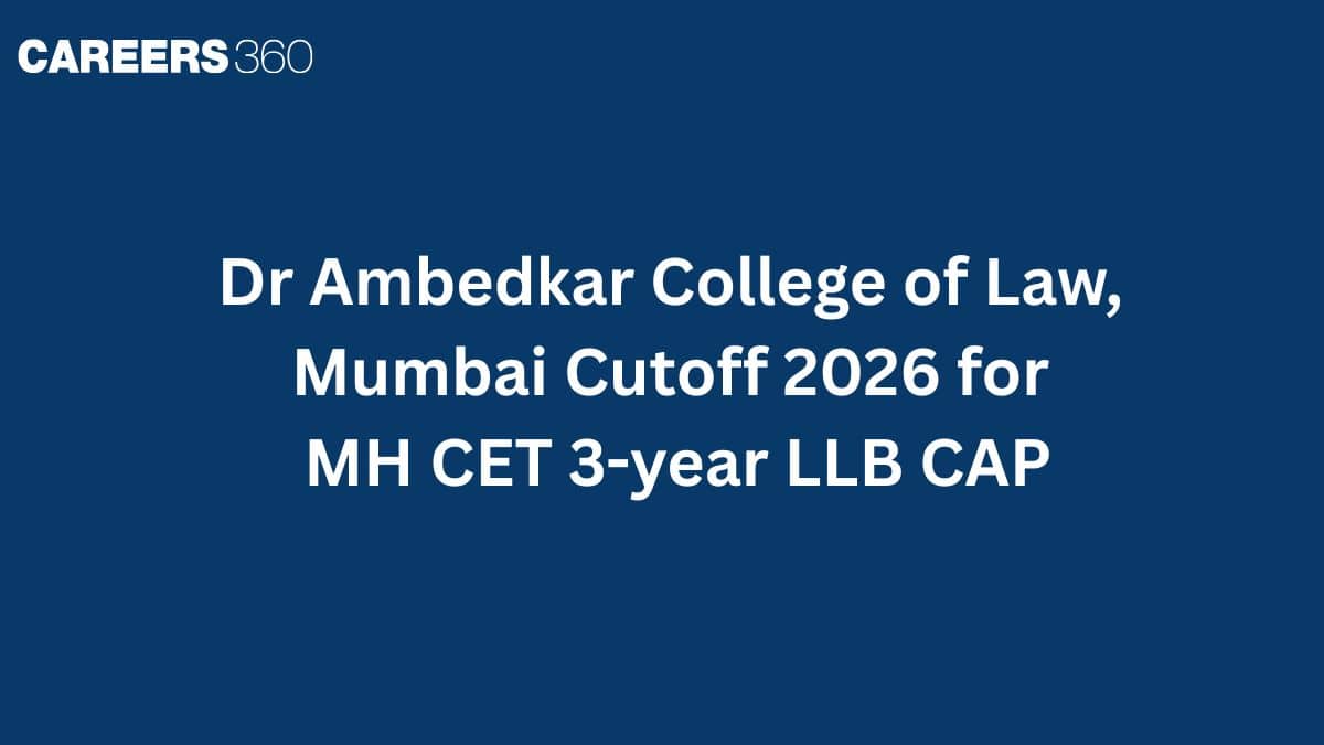 Dr Ambedkar College of Law, Mumbai Cutoff 2026 for MH CET 3-year LLB CAP