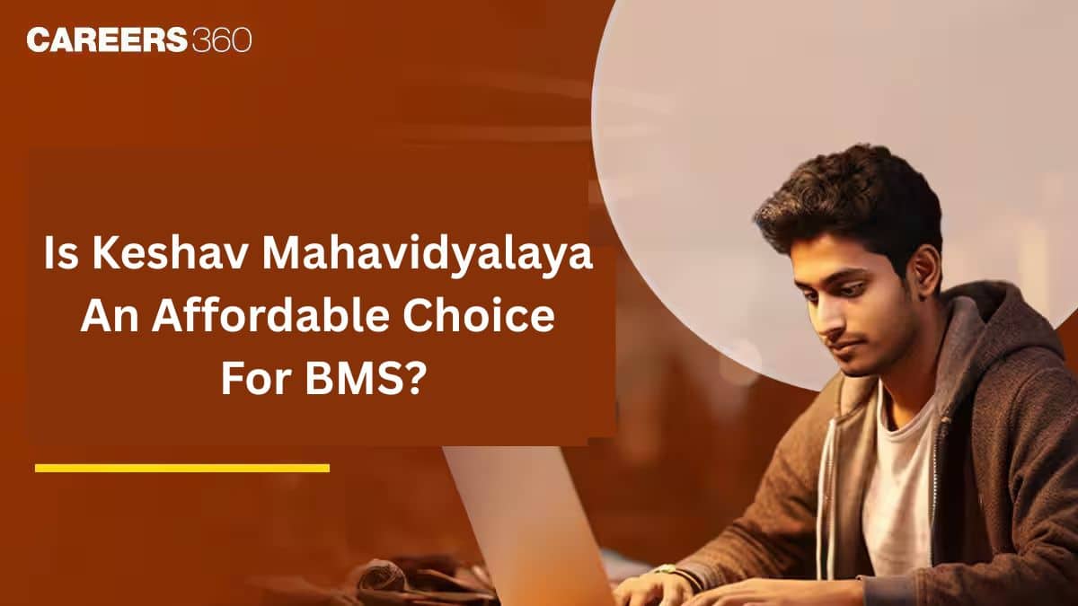 Is Keshav Mahavidyalaya Delhi An Affordable Choice for BMS? Check Fees 2026