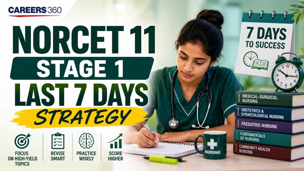 NORCET 11 Stage 1 Last 7 Days Strategy: What to Revise and What to Drop