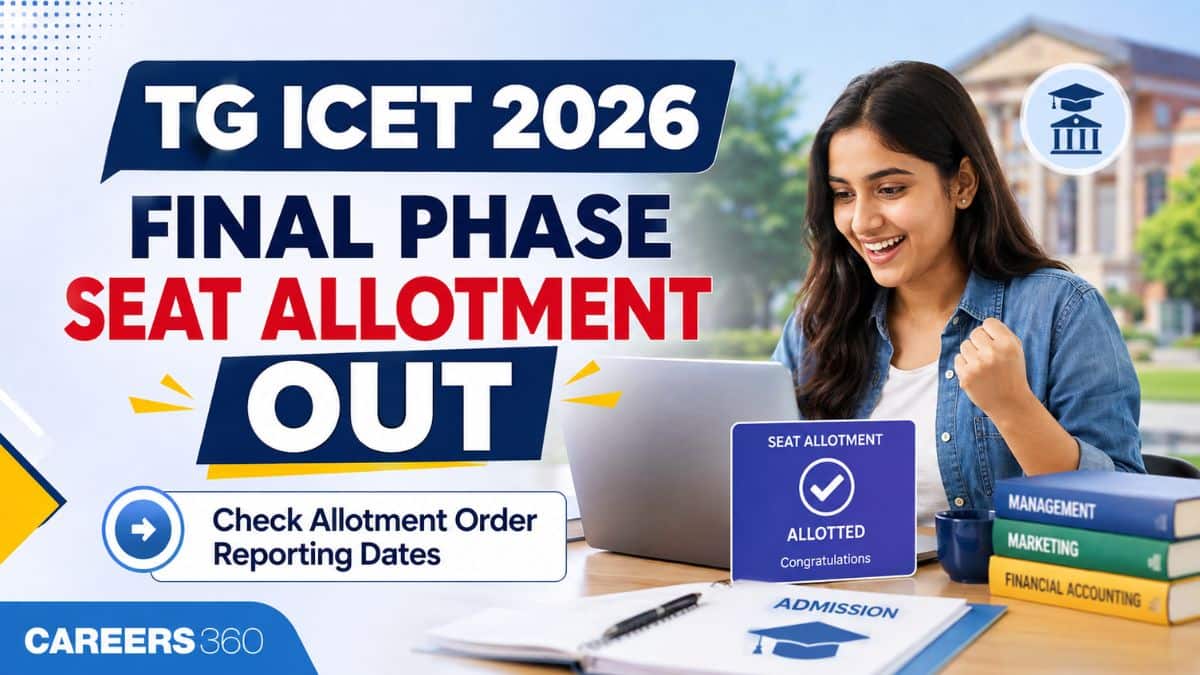 TG ICET 2026 Final Phase Seat Allotment Link Out: Check Order, Fee Payment Deadline