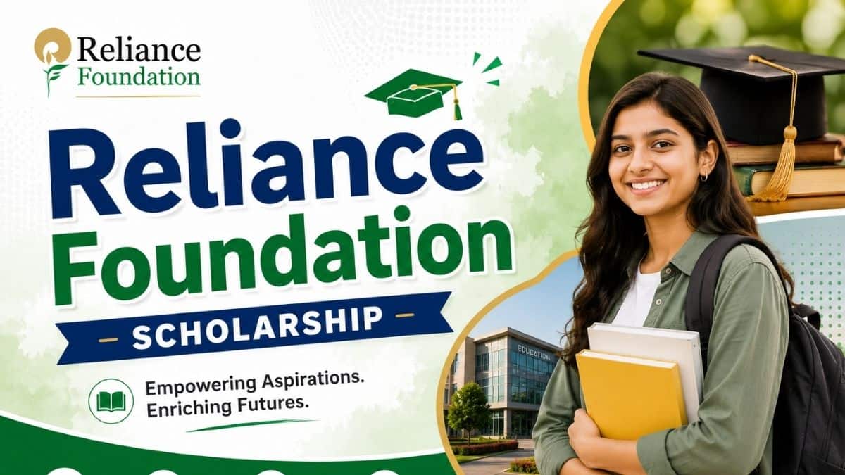 Reliance Foundation Scholarship 2026-27: Apply Online, Eligibility, Dates