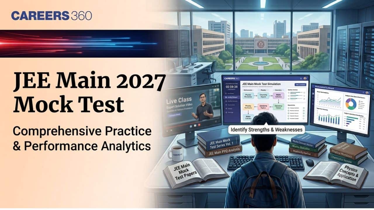 JEE Main Mock Test 2027 with Solutions - Link, Online Free JEE Mains ...