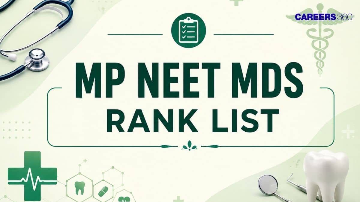 MP NEET MDS Rank List 2026: Download State-Wise Merit List PDF