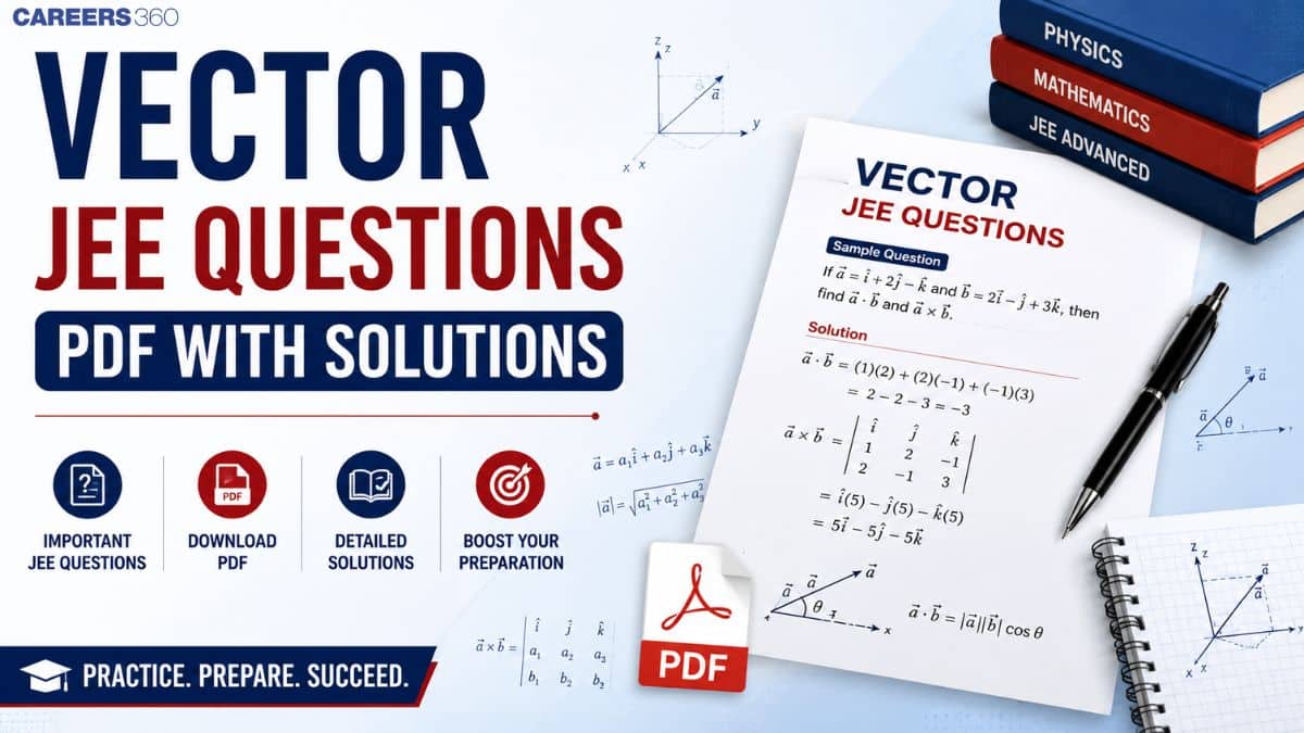 Vector JEE Questions PDF with Solutions: Download Practice Questions