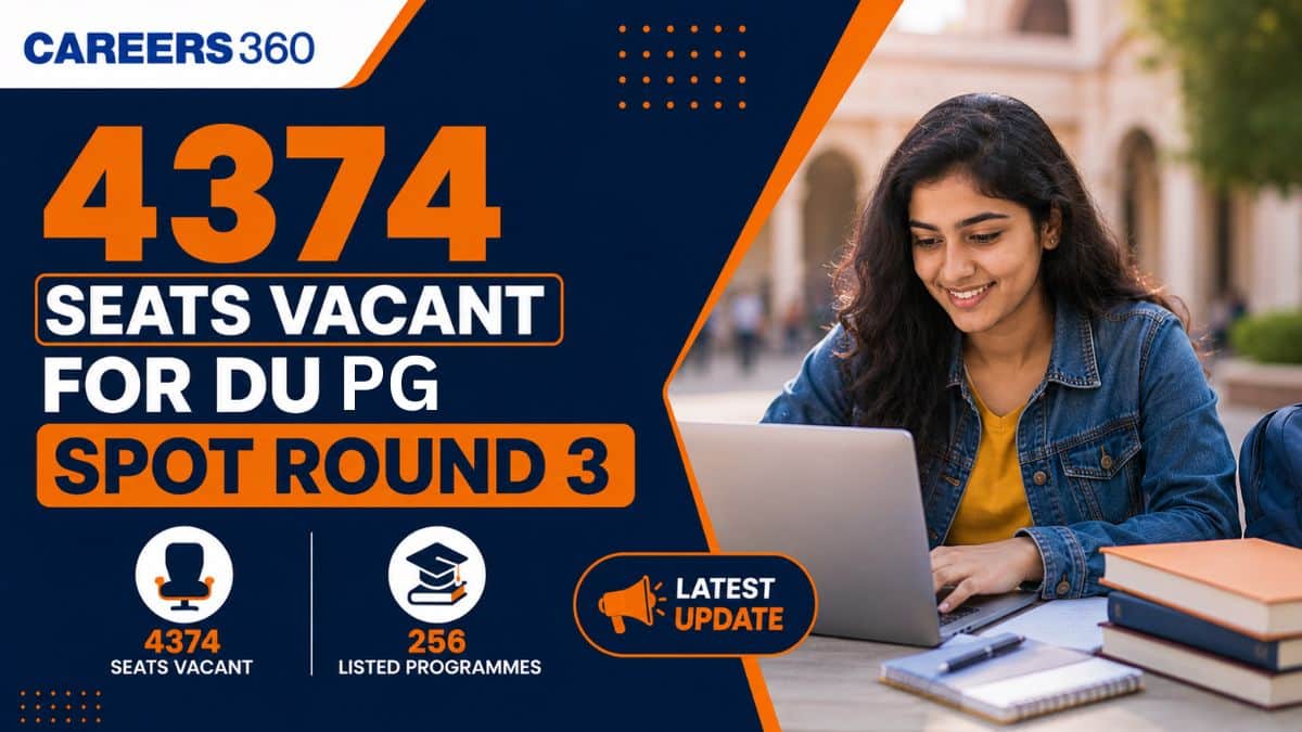 4,374 Seats Vacant For DU PG Spot Round 3 Admission 2026