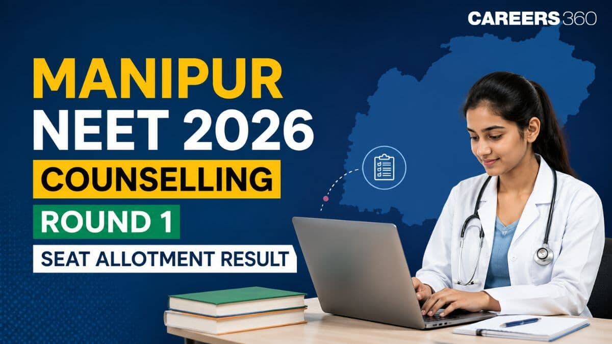 Manipur NEET 2026 Counselling Round 1 Seat Allotment Result (August 28): Direct Link