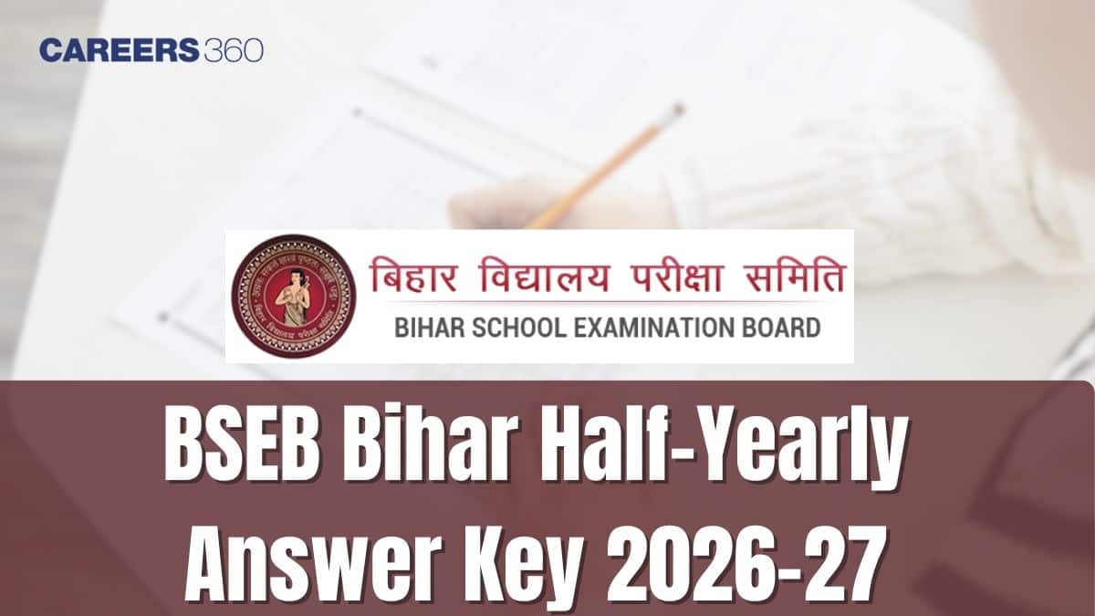 Bihar Board Half Yearly Exam Answer Key 2026-27: Class 9, 10, 12 PDF