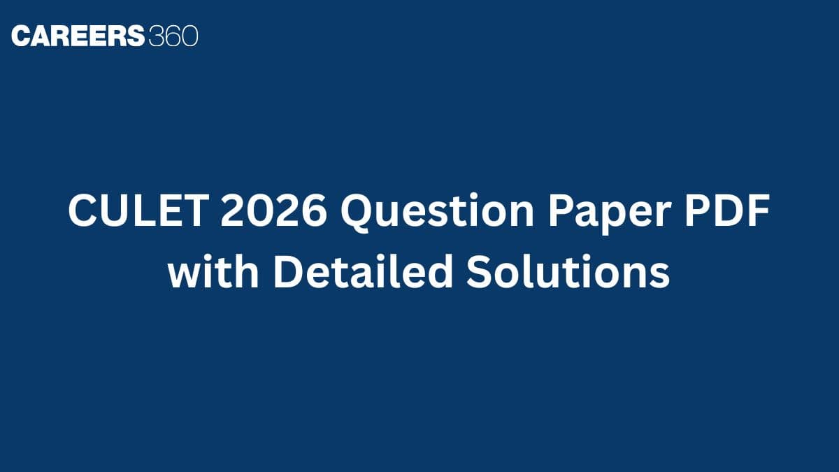 CULET 2026 Question Paper PDF with Detailed Solutions
