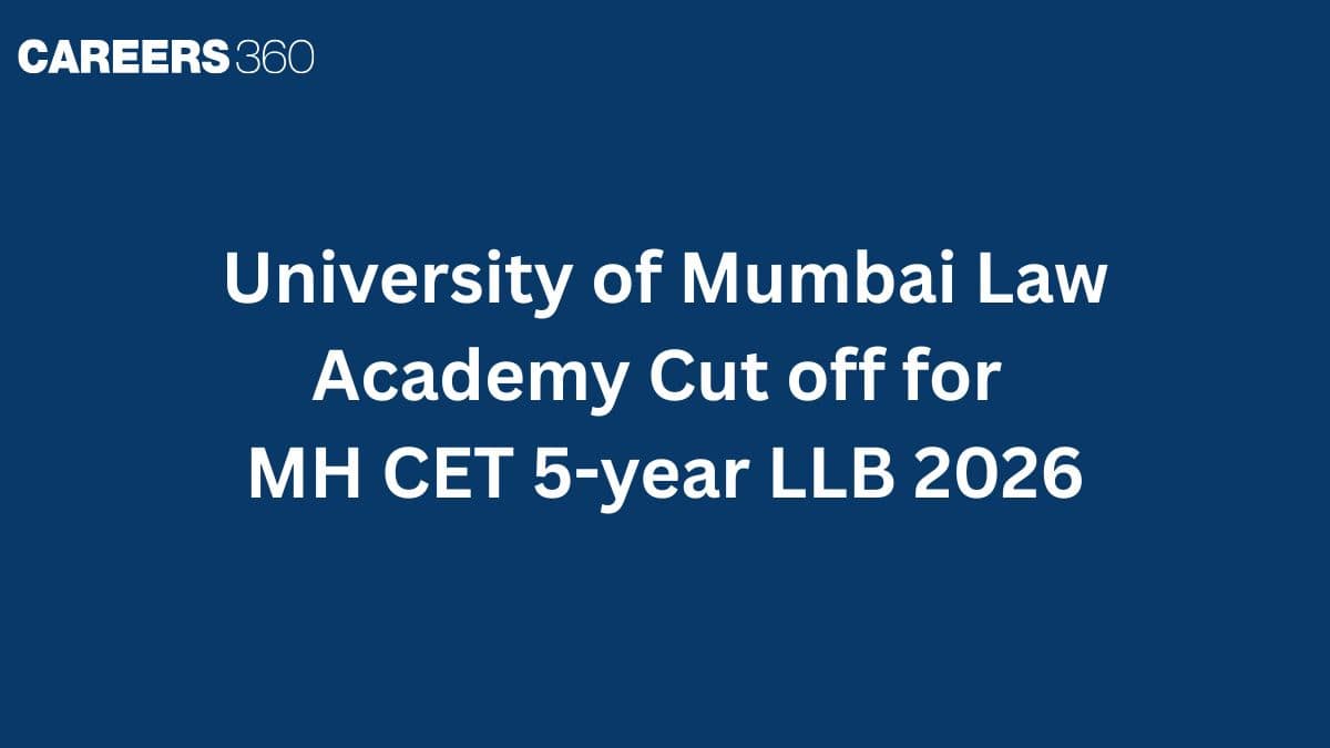 University of Mumbai Law Academy Cut off (OUT) for MH CET 5-year LLB 2026
