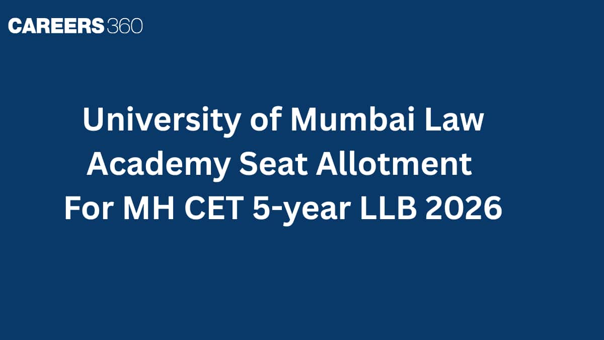 University of Mumbai Law Academy Seat Allotment (OUT) For MH CET 5-year LLB 2026