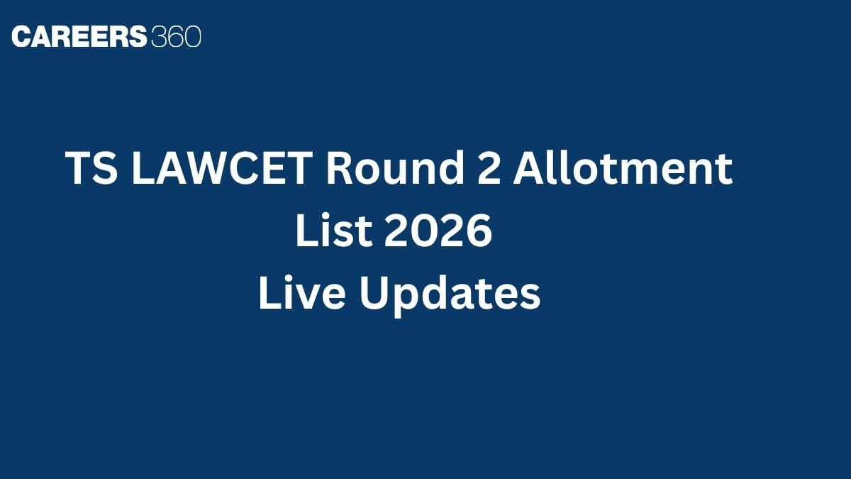 TS LAWCET Round 2 Allotment List 2026 LIve Updates: College-wise Allotment List
