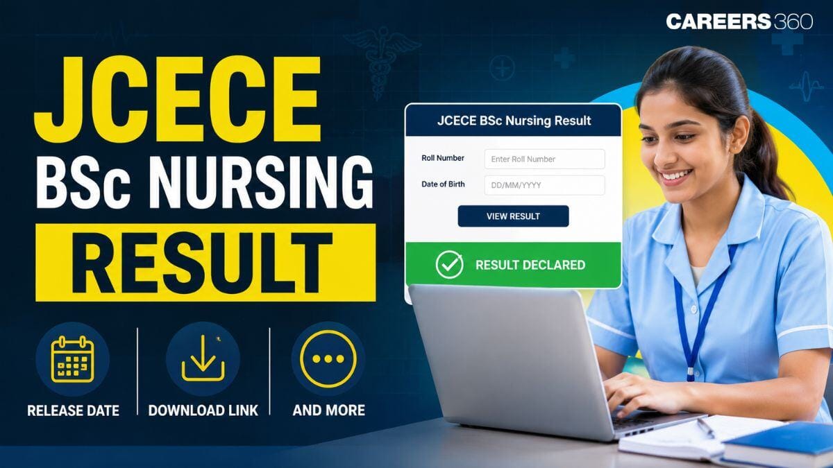JCECE BSc Nursing Result: Release Date, Download Link @jceceb.jharkhand.gov.in
