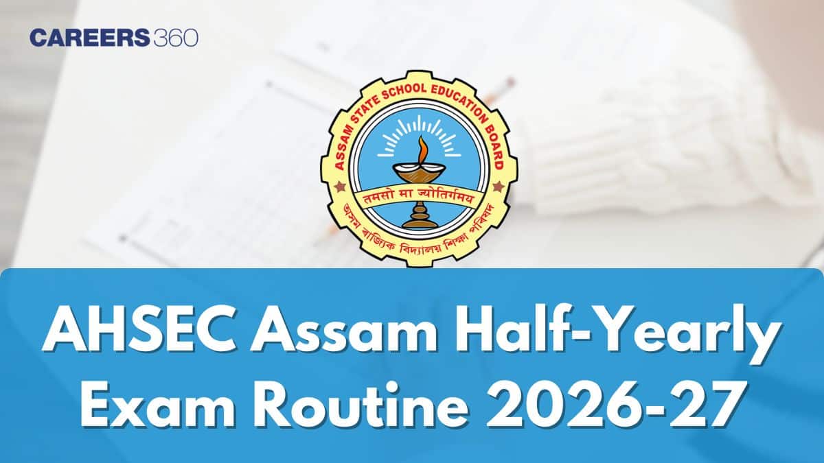 Assam HS 1st & 2nd Year Exam Dates 2026 - AHSEC Half Yearly Routine  PDF @ahsec.assam.gov.in