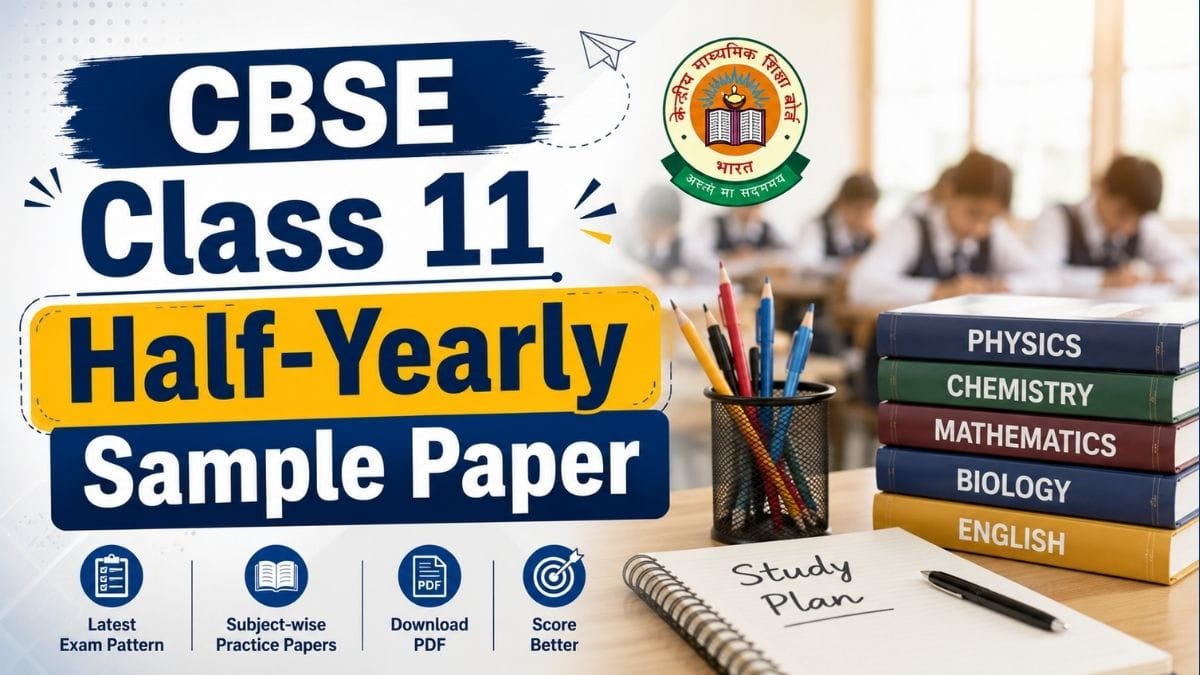 CBSE Class 11 Half-Yearly Sample Paper 2026 PDFs for Physics, Chemistry, Maths, Biology, English, Hindi