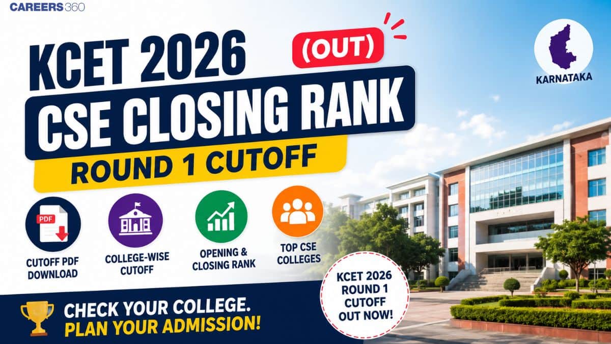 KCET 2026 CSE Closing Rank (Out): Round 1 College-Wise Cutoff for Computer Science Engineering