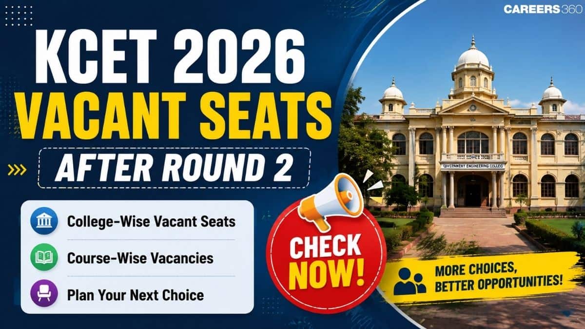 KCET 2026 Vacant Seats After Round 2 (Out): Check College Wise List