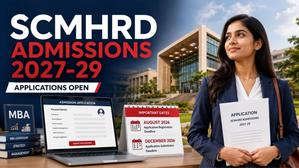SCMHRD Admissions 2027-29: Applications Open, Eligibility, Dates, Courses and SNAP 2026
