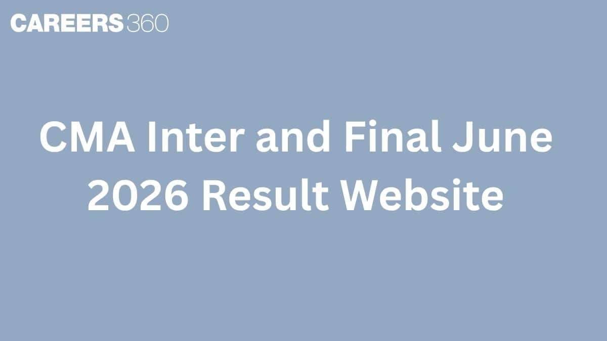 CMA Inter and Final June 2026 Result Website - CMA Result Direct Link to Download Scorecards