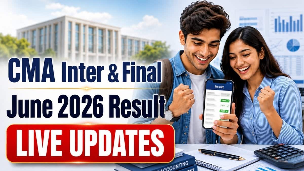 ICMAI CMA Inter and Final June 2026 Result (LIVE): Time, Direct Link, CMA Result Toppers, Pass Percentage