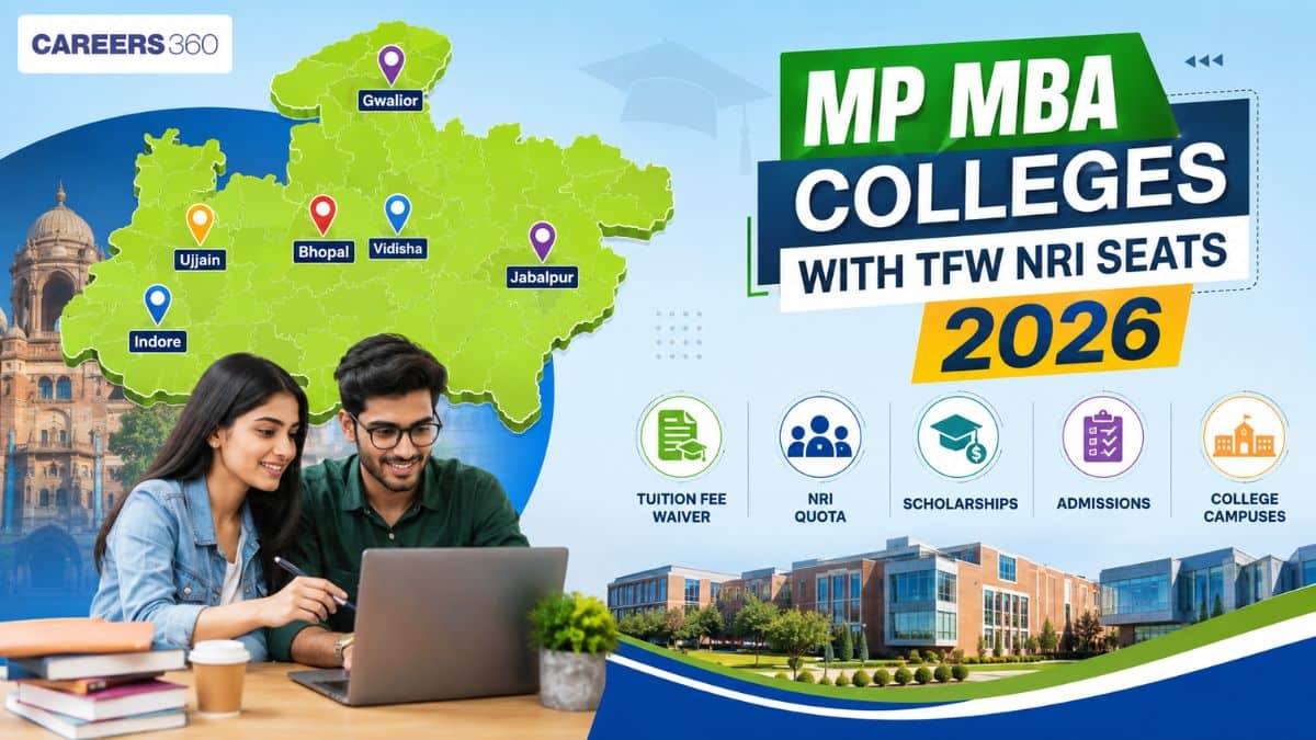 MBA Colleges in Madhya Pradesh Offering TFW and NRI Seats 2026: Complete College List, Seat Matrix