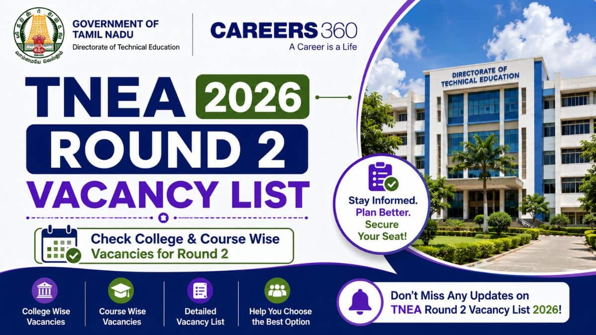 TNEA Round 2 Vacancy List 2026: College-Wise Vacant Seats