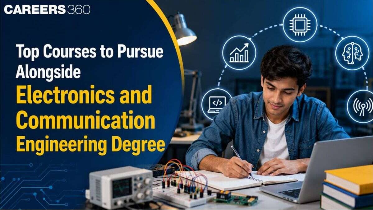 Top Courses to Pursue For Electronics and Communication Engineering Students in 2026