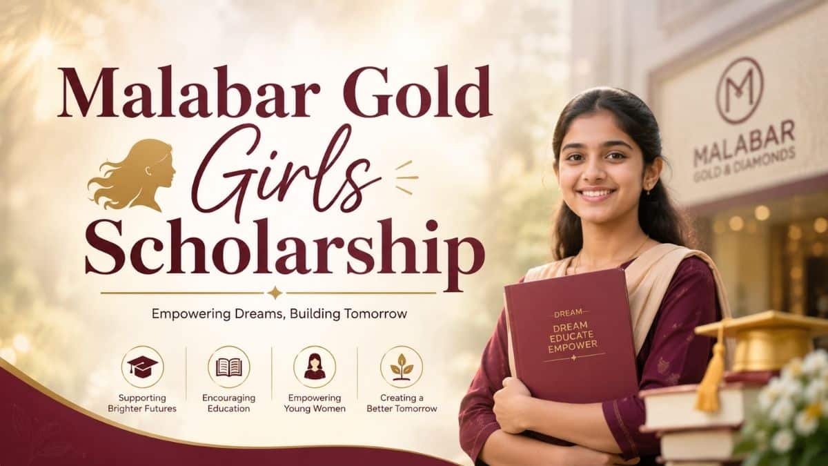 Malabar Gold Girls Scholarship 2026 - Apply Now for Meritorious Girls