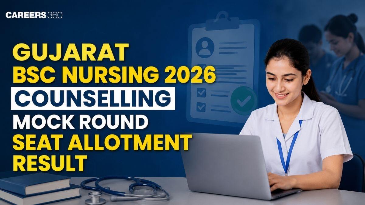 Gujarat BSc Nursing 2026 Counselling Mock Round Seat Allotment Result: Direct Link