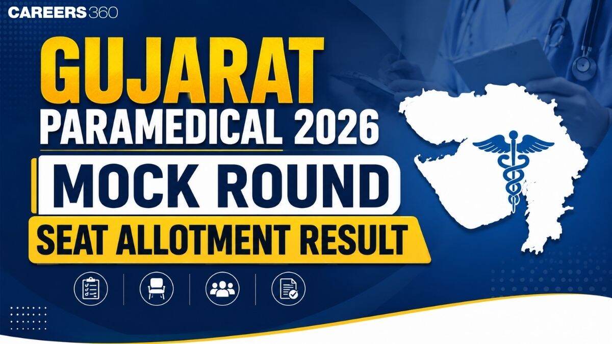Gujarat Paramedical 2026 Counselling Mock Round Seat Allotment Result: Direct Link