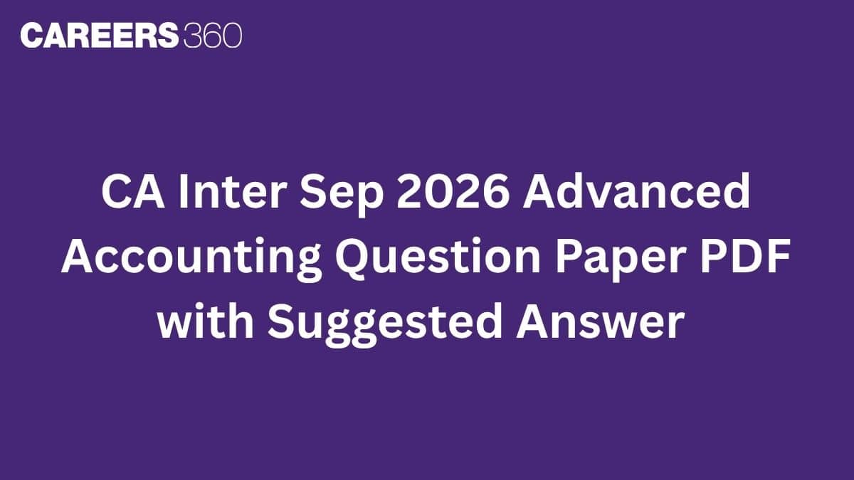CA Inter Sep 2026 Advanced Accounting Question Paper PDF with Suggested Answer