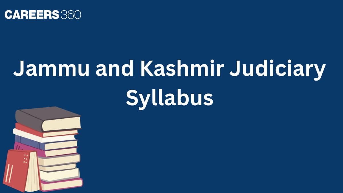 Jammu and Kashmir Judiciary Syllabus 2026 (Prelims & Mains): J&K Exam Pattern