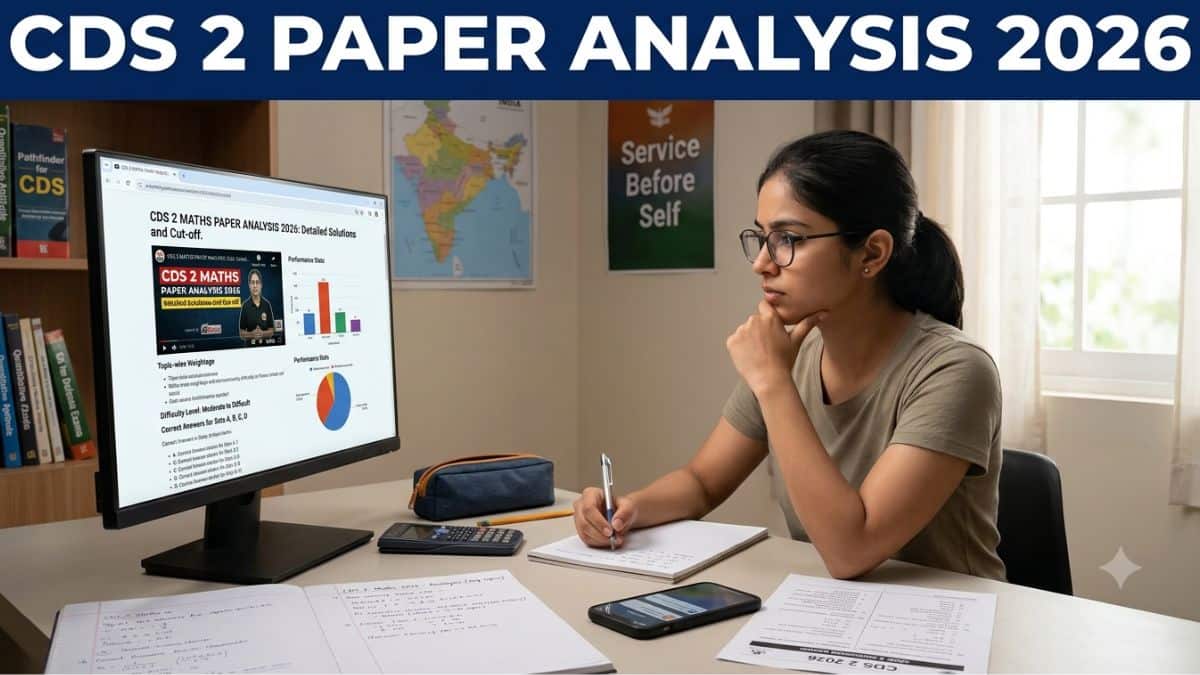 CDS 2 Maths Paper Analysis 2026: Difficulty Level, Good Attempts & Questions Asked