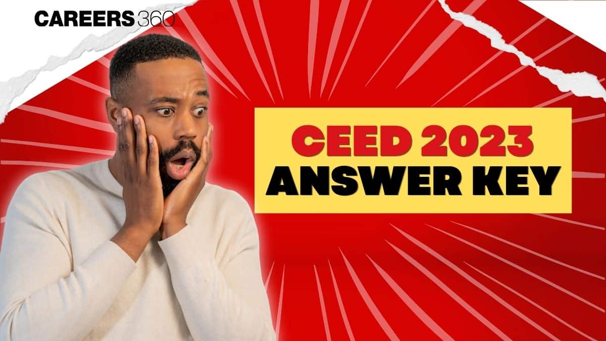 CEED 2023 Answer Key: Download Question Paper & Check Answers