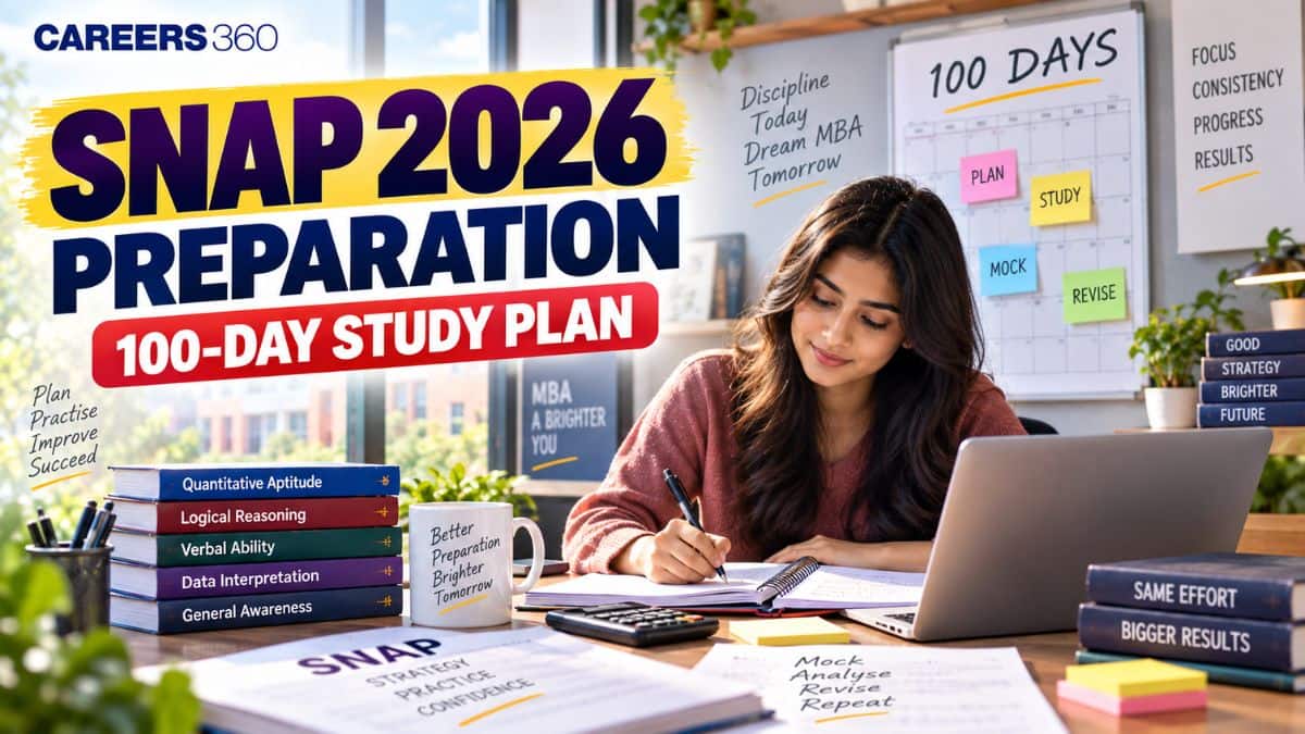SNAP 2026 Preparation: 100-Day Study Plan, Daily Schedule, Mocks & Section-Wise Strategy