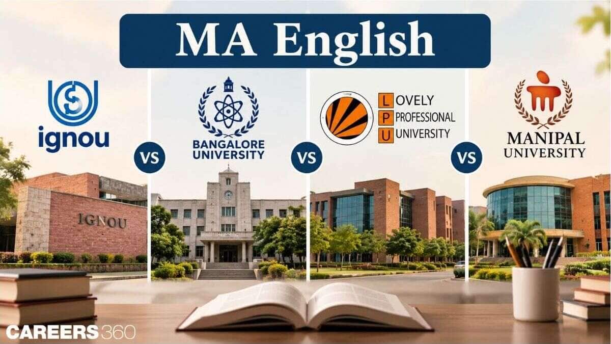 MA English: IGNOU vs Bangalore University vs LPU vs Manipal