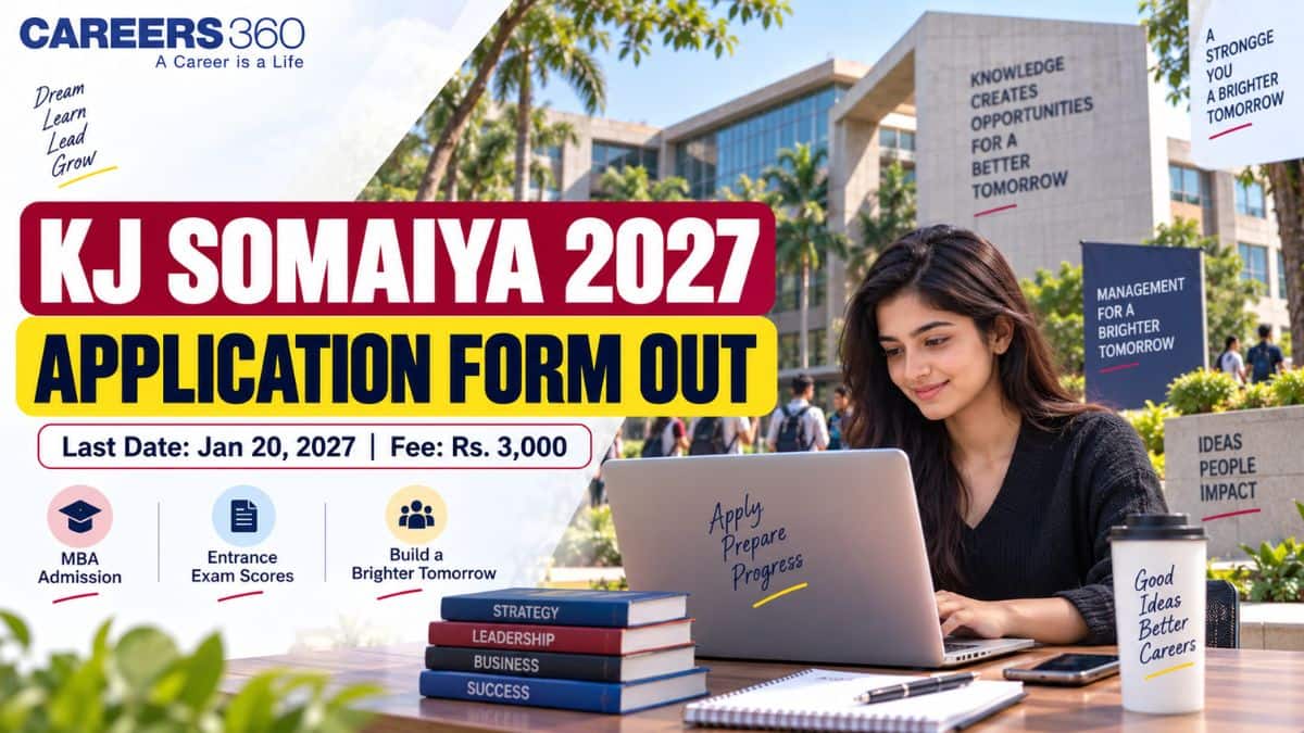 KJ Somaiya 2027 Application Form Out: Apply by Jan 20, Check MBA Fee & Eligibility