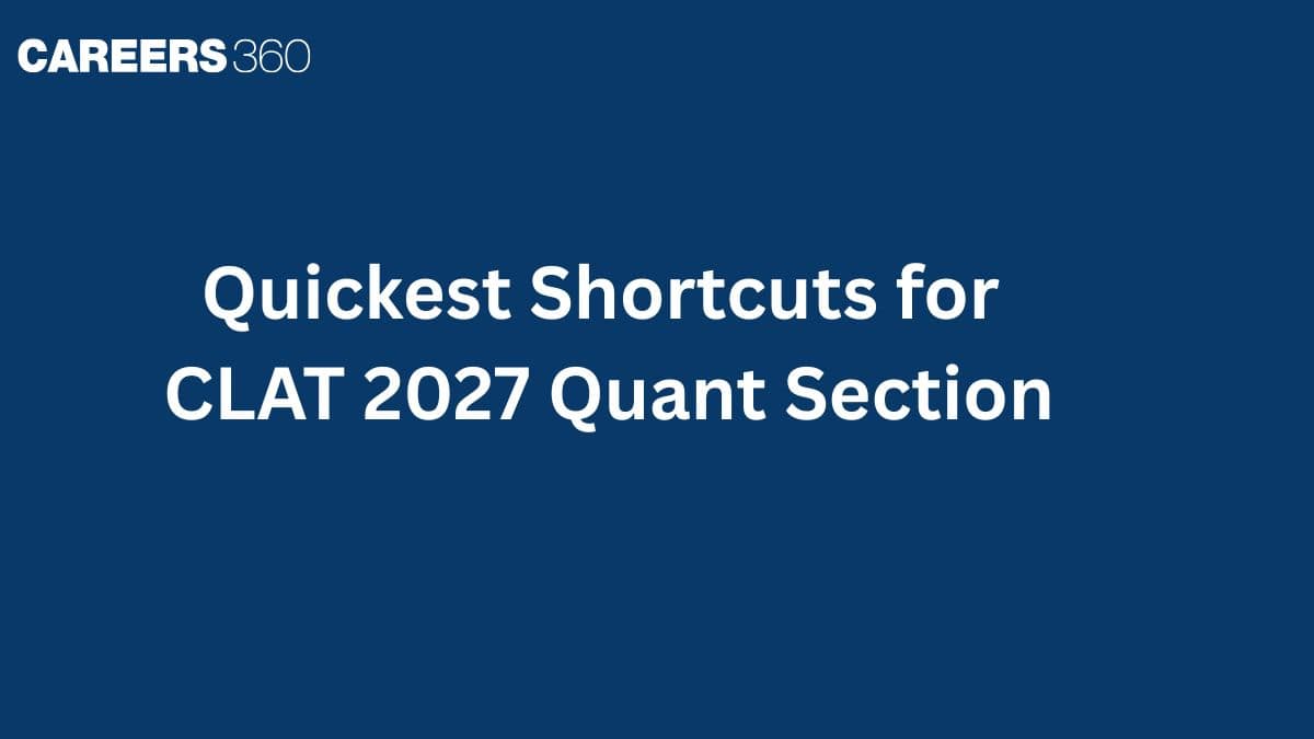 Quickest Shortcuts for CLAT 2027 Quant Section